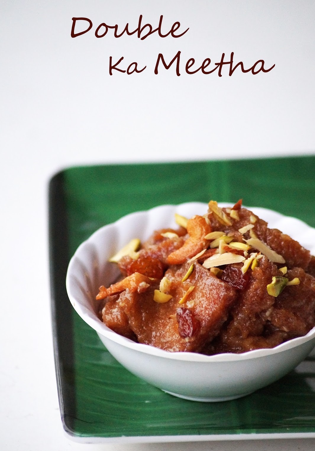 Double Ka Meetha